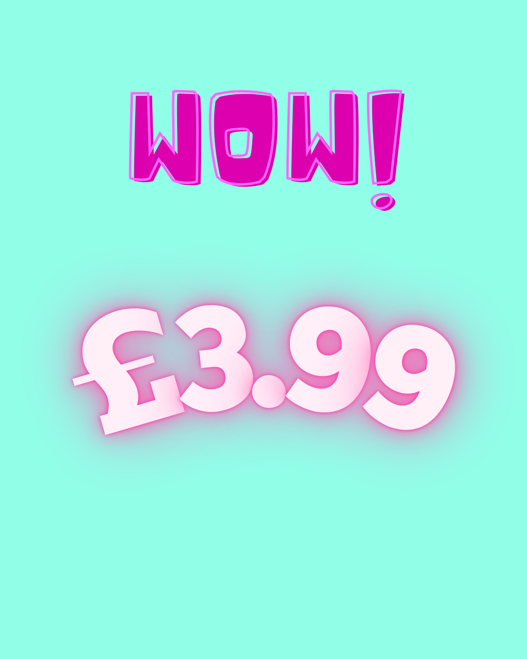 everything is £3.99